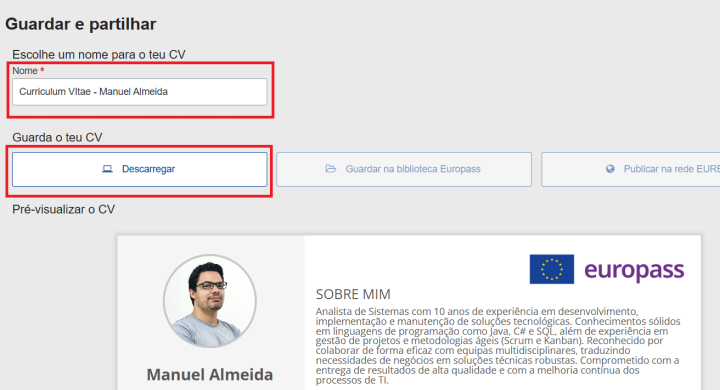 Finalmente, será levado para uma página onde verá uma pré-visualização do seu Europass CV e onde poderá escrever o nome do ficheiro e descarregar o documento.